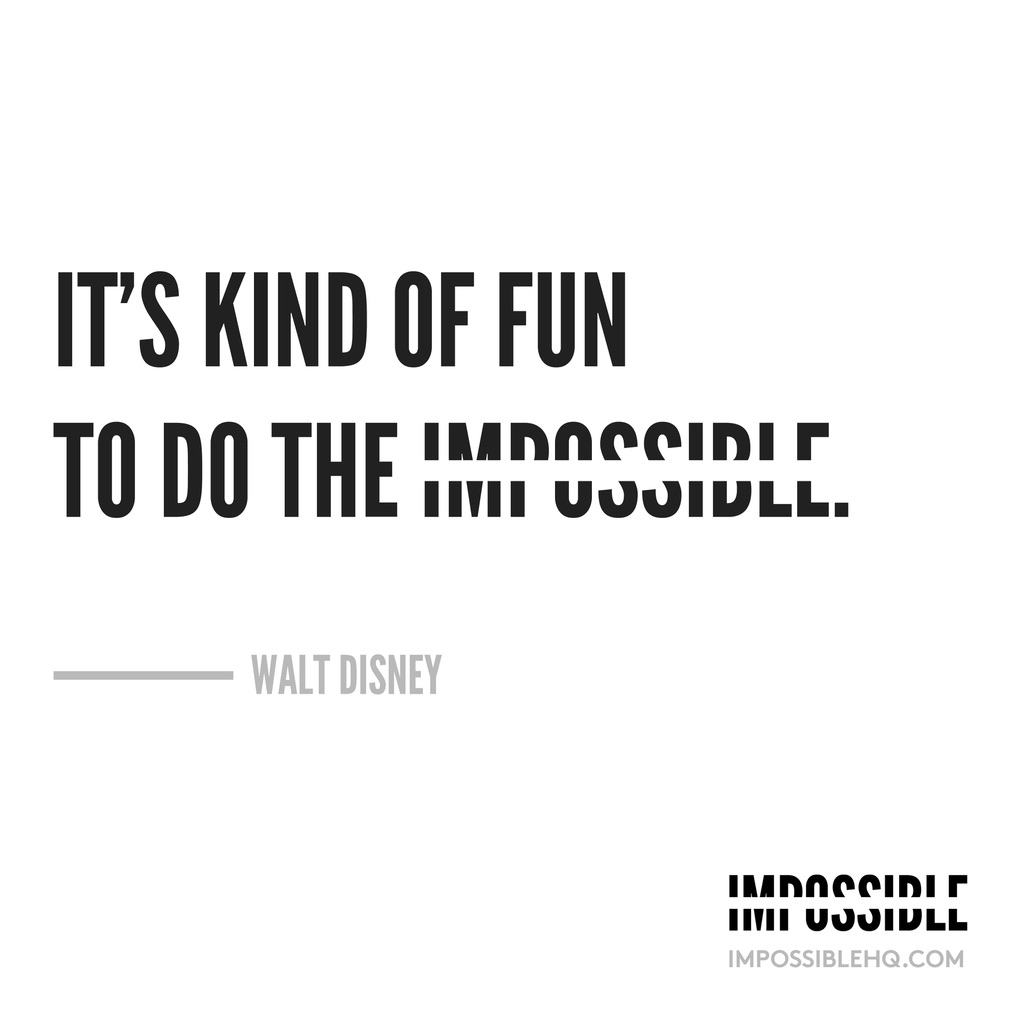 it's-kind-of-fun-to-do-the-impossible-walt-disney-quote-white